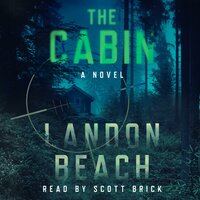 The Cabin: A Novel - Landon Beach