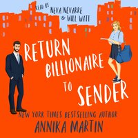 Return Billionaire to Sender - Annika Martin