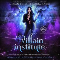 The Villain Institute - Megan Linski, Alicia Rades
