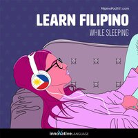 Learn Filipino While Sleeping - Innovative Language Learning LLC