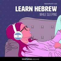 Learn Hebrew While Sleeping - Innovative Language Learning