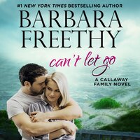 Can't Let Go - Barbara Freethy