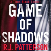 Game of Shadows - R.J. Patterson
