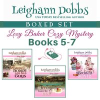 Lexy Baker Cozy Mystery Series Boxed Set Vol 2 (Books 5 - 7) - Leighann Dobbs
