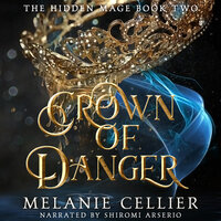 Crown of Danger - Melanie Cellier