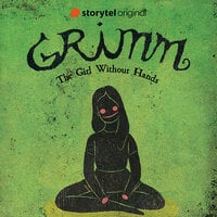 GRIMM - The Girl Without Hands - Benni Bødker, Kenneth Bøgh Andersen
