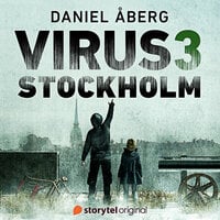 Virus: Stockholm - Book 3 - Daniel Åberg