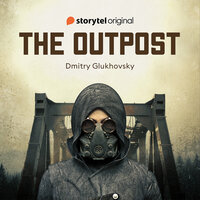 The Outpost - Dmitry Glukhovsky