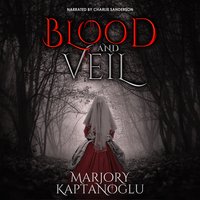 Blood and Veil: A Novella - Marjory Kaptanoglu
