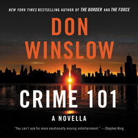 Crime 101: A Novella - Don Winslow