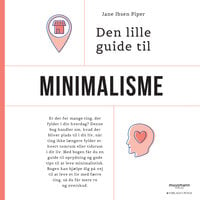 Den lille guide til minimalisme - Jane Ibsen Piper