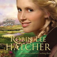 Loving Libby - Robin Lee Hatcher