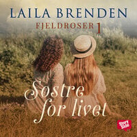 Søstre for livet - Laila Brenden