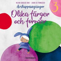 Avslappningssagor – Olika färger och former - Helena Kubicek Boye
