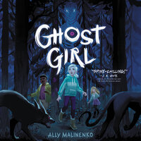 Ghost Girl - Ally Malinenko