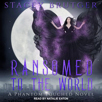 Ransomed to the World - Stacey Brutger