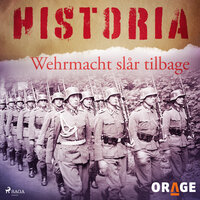Wehrmacht slår tilbage - Orage