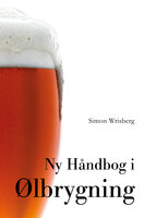 Ny Håndbog i Ølbrygning - Simon Wrisberg