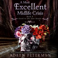 A Most Excellent Midlife Crisis - Robyn Peterman