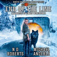 End of the Line: A Kurtherian Gambit Series - Michael Anderle, N.D. Roberts