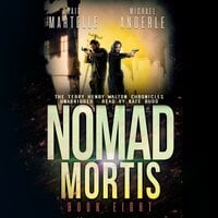 Nomad Mortis: A Kurtherian Gambit Series - Craig Martelle, Michael Anderle