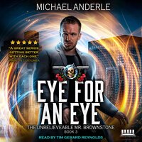 Eye For An Eye: An Urban Fantasy Action Adventure - Michael Anderle
