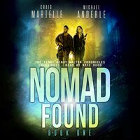 Nomad Found: A Kurtherian Gambit Series - Craig Martelle, Michael Anderle