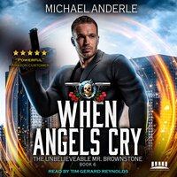 When Angels Cry - Michael Anderle
