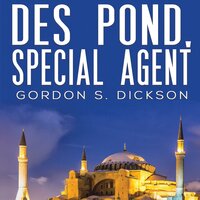 Des Pond, Special Agent - Gordon S. Dickson