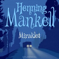 Joel 2 - Miraklet - Henning Mankell