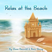 Relax at the Beach - Glenn Harrold, Russ Davey