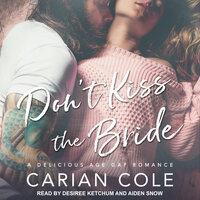 Don't Kiss the Bride - Carian Cole