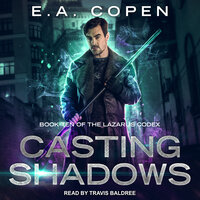 Casting Shadows - E.A. Copen