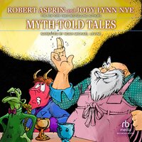 Myth-Told Tales - Jody Lynn Nye, Robert Asprin