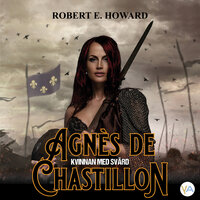 Agnès de Chastillon, Kvinnan med svärd - Robert E. Howard