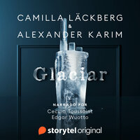 Glaciar - Alexander Karim, Camilla Läckberg