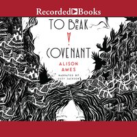 To Break a Covenant - Alison Ames