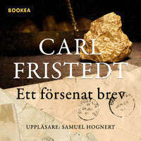 Ett försenat brev - Carl Fristedt