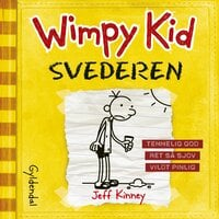 Wimpy Kid 4 - Svederen - Jeff Kinney