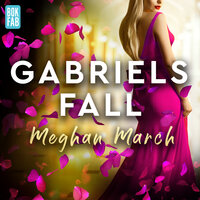 Gabriels fall - Meghan March