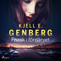 Fnask i fördärvet - Kjell E. Genberg