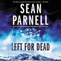 Left for Dead: A Novel - Sean Parnell