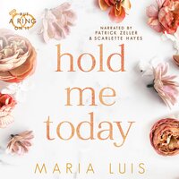 Hold Me Today - Maria Luis