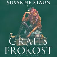 Gratis frokost - Susanne Staun