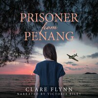 Prisoner from Penang - Clare Flynn