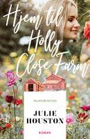 Hjem til Holly Close Farm - Julie Houston