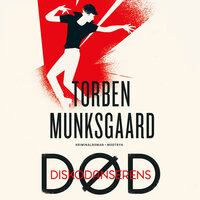 Diskodanserens død - Torben Munksgaard