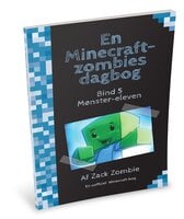 En Minecraft-zombies dagbog 5: Mønster-eleven - Zack Zombie