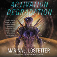 Activation Degradation - Marina J. Lostetter