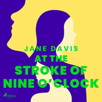 At the Stroke of Nine O’Clock - Jane Davis